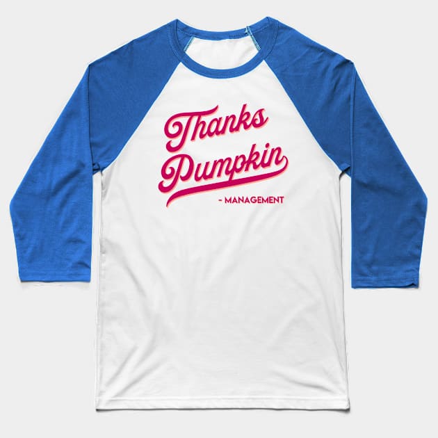 Thanks Pumpkin Baseball T-Shirt by Mixing with Mani